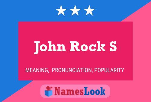 Постер имени John Rock S