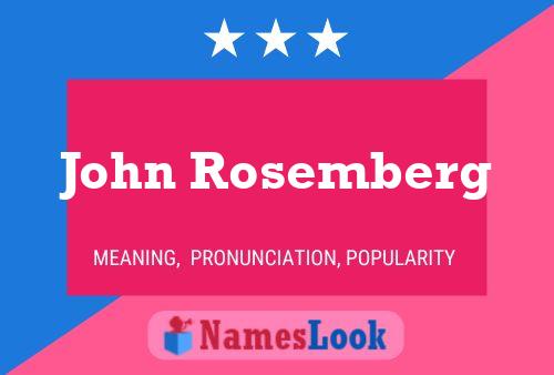 Постер имени John Rosemberg