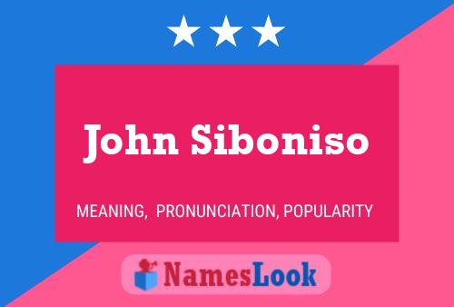 Постер имени John Siboniso