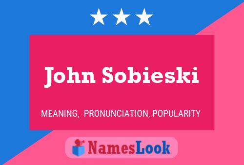 Постер имени John Sobieski