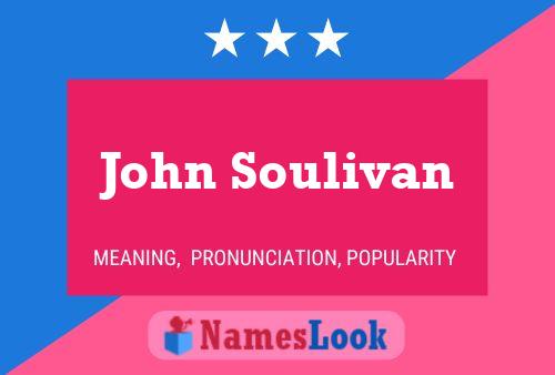 Постер имени John Soulivan