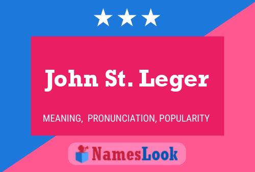 Постер имени John St. Leger