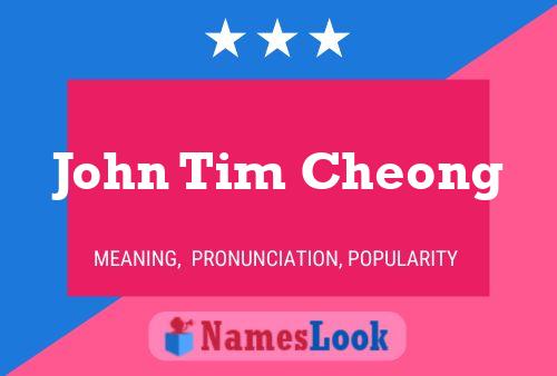 Постер имени John Tim Cheong