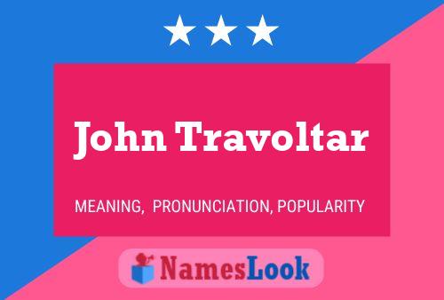 Постер имени John Travoltar