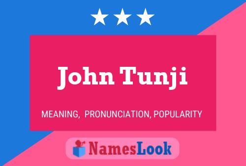 Постер имени John Tunji