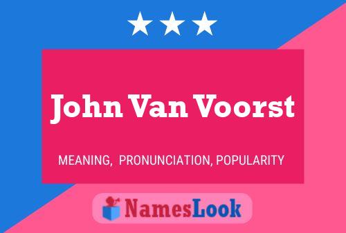 Постер имени John Van Voorst