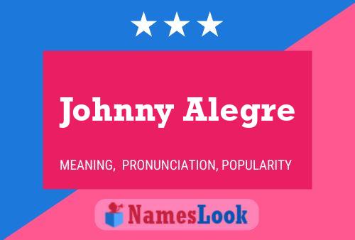 Постер имени Johnny Alegre