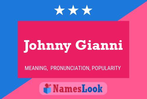 Постер имени Johnny Gianni