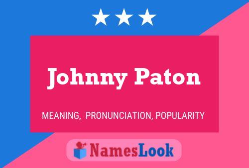 Постер имени Johnny Paton