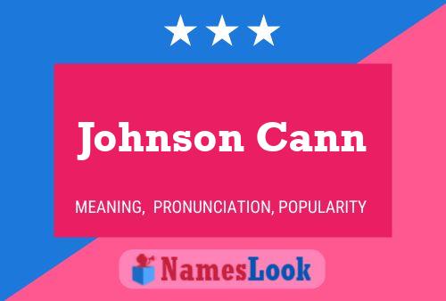 Постер имени Johnson Cann