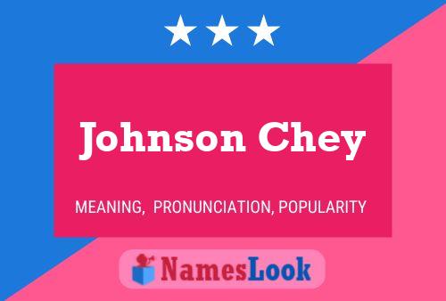 Постер имени Johnson Chey