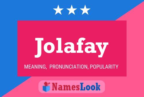 Постер имени Jolafay