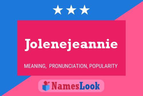 Постер имени Jolenejeannie