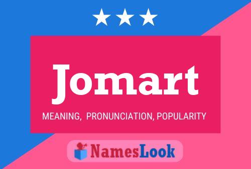 Постер имени Jomart