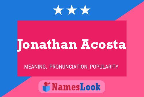 Постер имени Jonathan Acosta