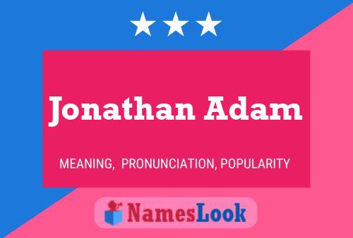 Постер имени Jonathan Adam