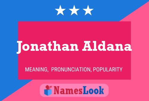 Постер имени Jonathan Aldana