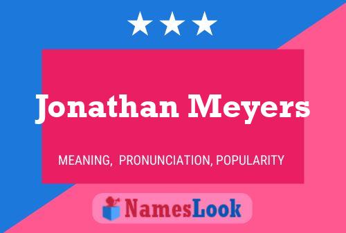 Постер имени Jonathan Meyers