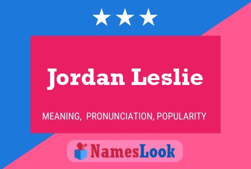 Постер имени Jordan Leslie