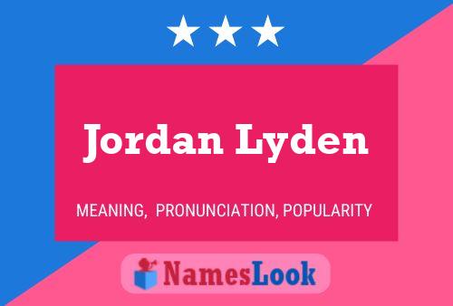 Постер имени Jordan Lyden