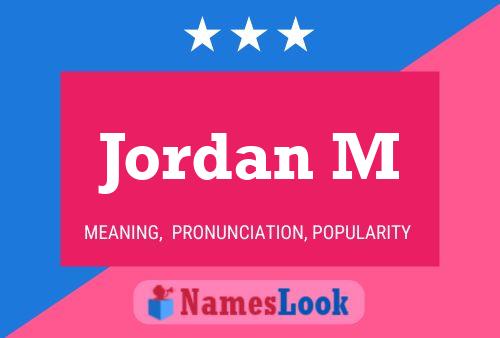 Постер имени Jordan M