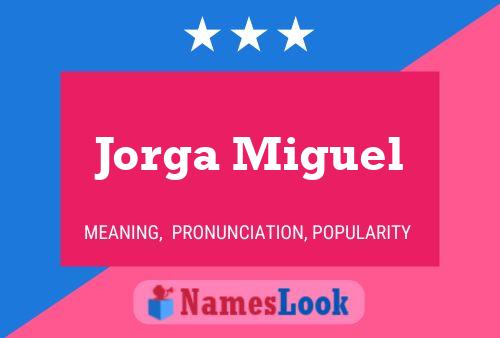 Постер имени Jorga Miguel