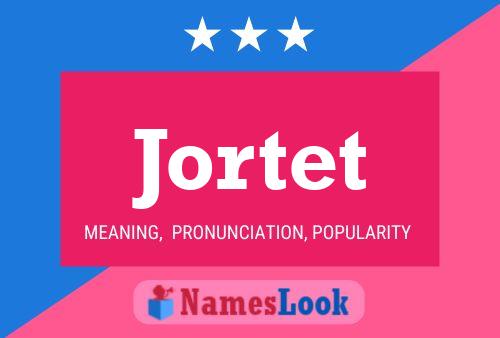 Постер имени Jortet