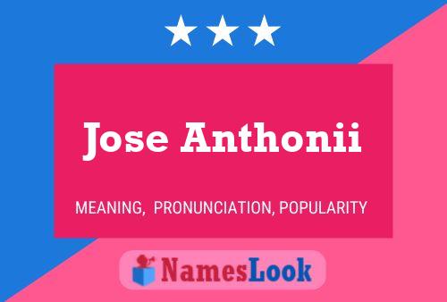 Постер имени Jose Anthonii