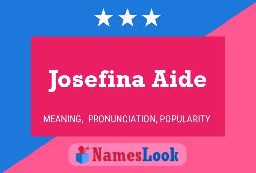 Постер имени Josefina Aide