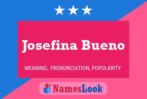 Постер имени Josefina Bueno