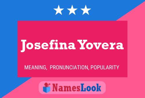 Постер имени Josefina Yovera