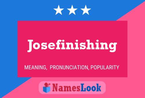 Постер имени Josefinishing