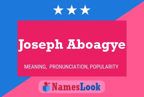 Постер имени Joseph Aboagye