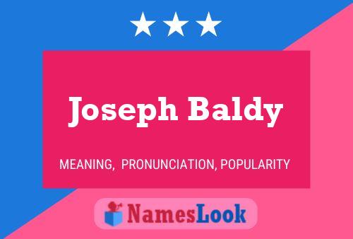 Постер имени Joseph Baldy