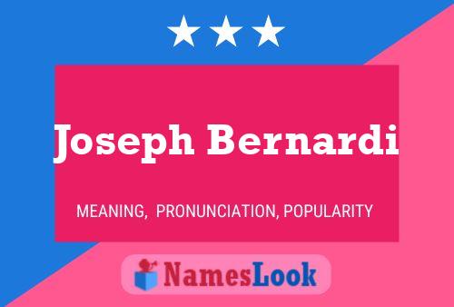 Постер имени Joseph Bernardi