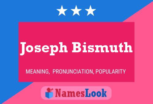 Постер имени Joseph Bismuth