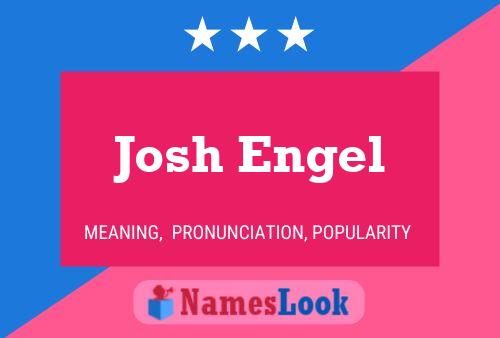 Постер имени Josh Engel