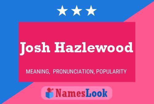 Постер имени Josh Hazlewood