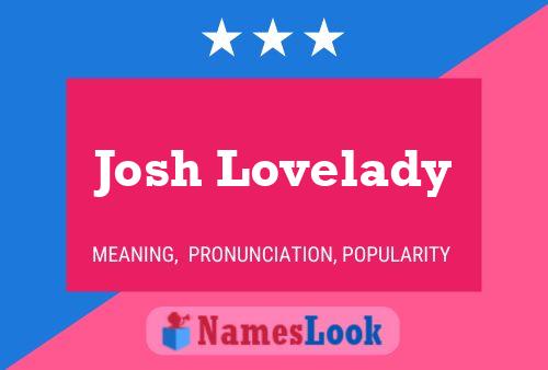 Постер имени Josh Lovelady