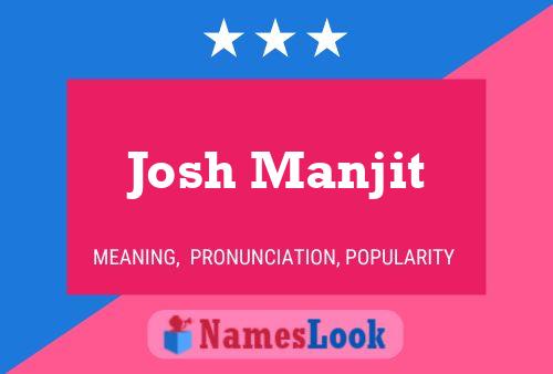 Постер имени Josh Manjit