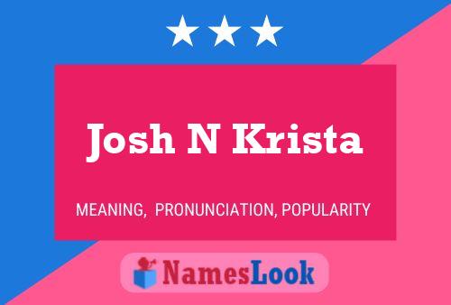 Постер имени Josh N Krista