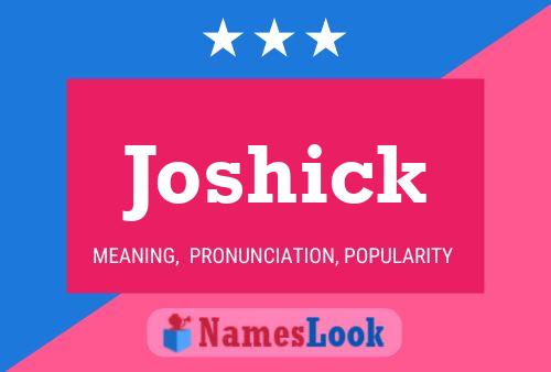 Постер имени Joshick