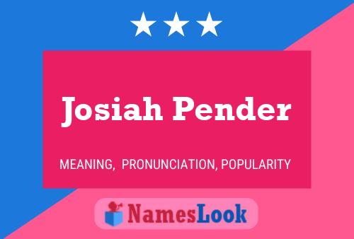 Постер имени Josiah Pender