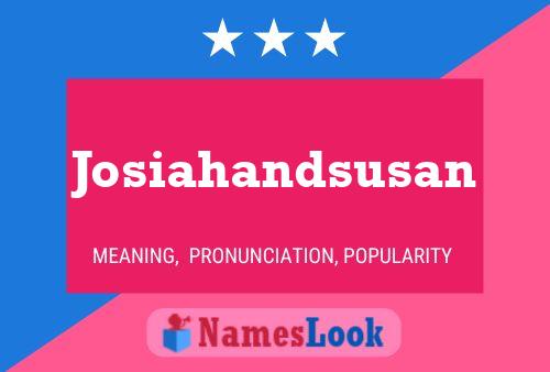 Постер имени Josiahandsusan