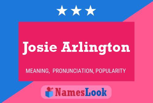 Постер имени Josie Arlington