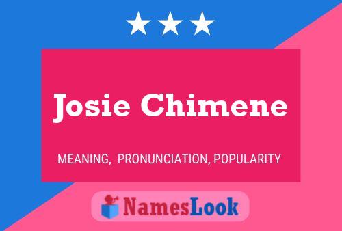 Постер имени Josie Chimene