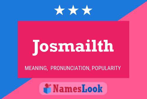 Постер имени Josmailth