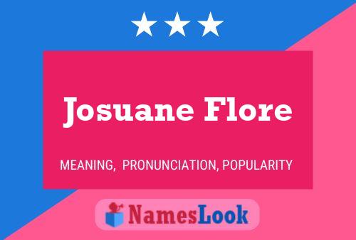 Постер имени Josuane Flore