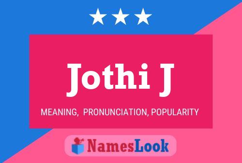 Постер имени Jothi J