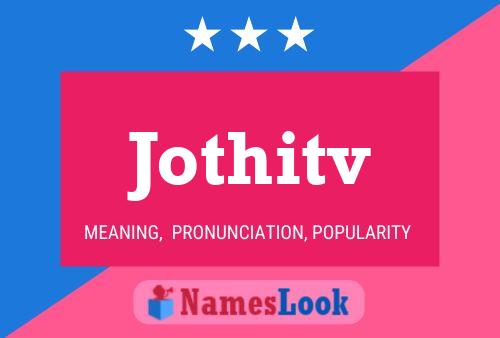 Постер имени Jothitv